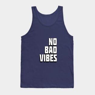 NO BAD VIBES Tank Top